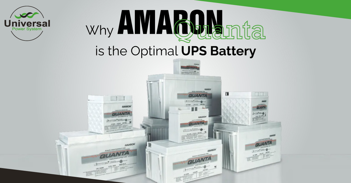 Why Amaron Quanta is the Optimal UPS Battery