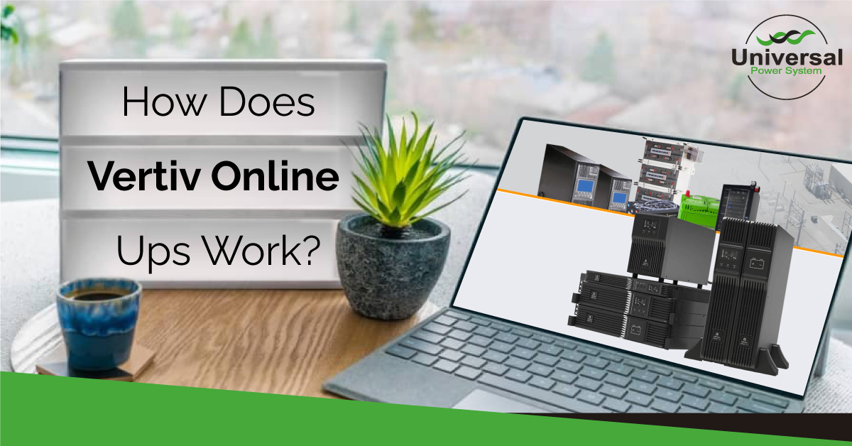 How Does Vertiv Online Ups Work